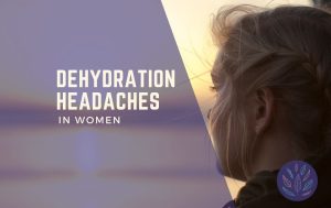 Dehydration headaches
